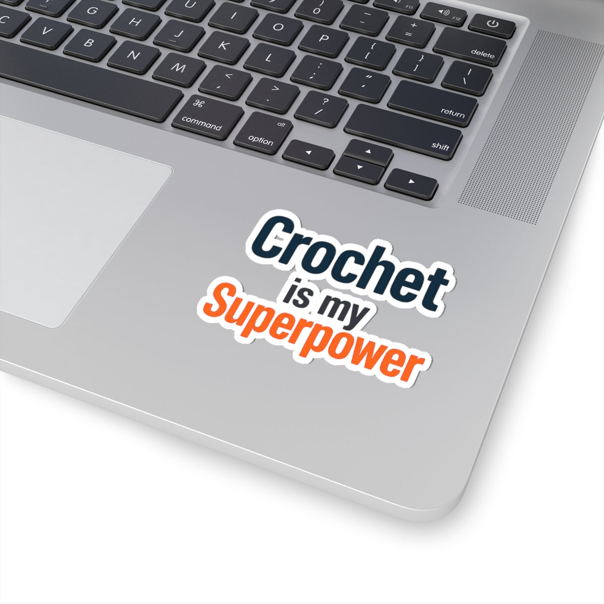 Crochet Superpower Empowering Kiss-Cut Stickers - Soft But Strong - Perfect for Laptop, Water Bottles, Journals, Gifts, Motivation