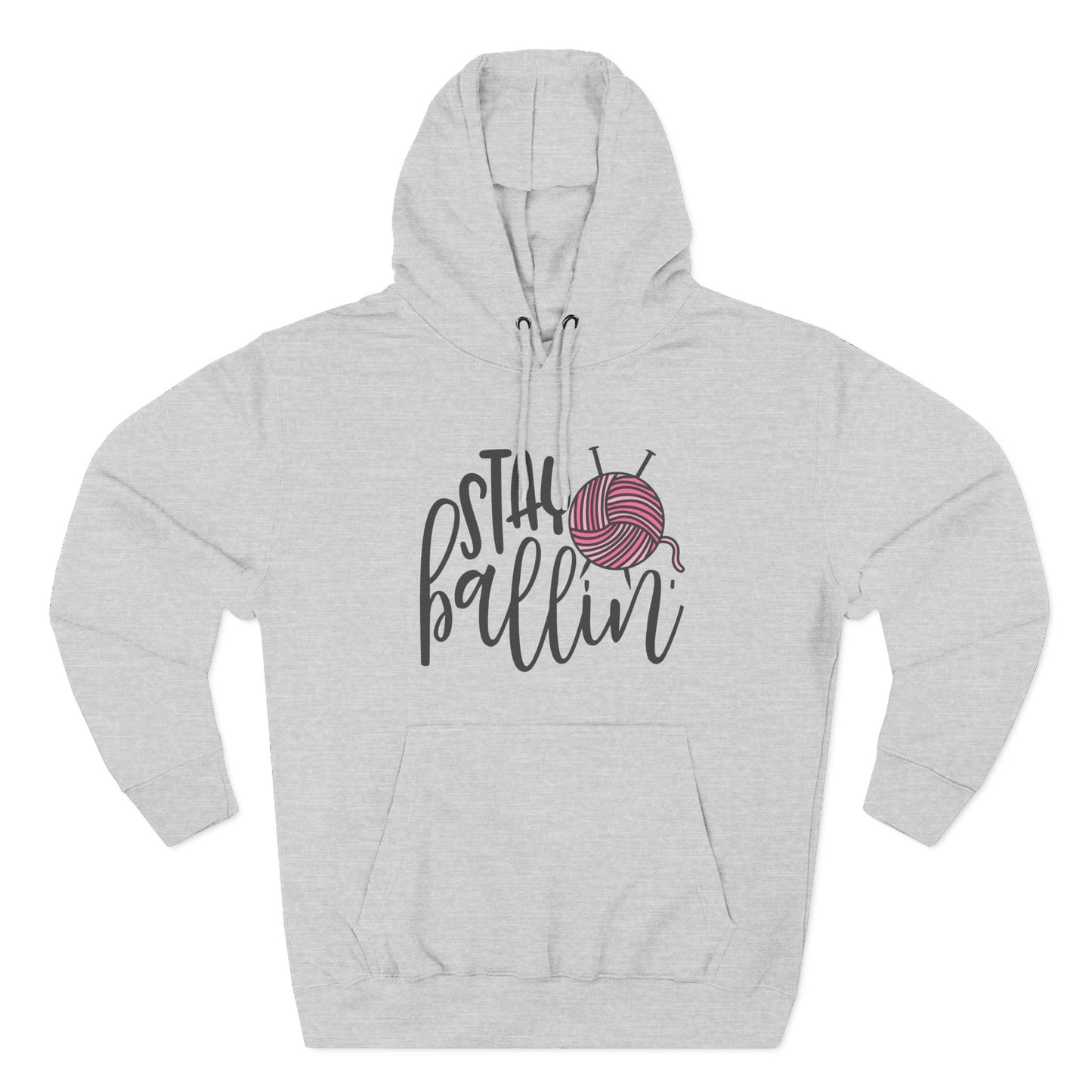 Stay Ballin' Hoodie — Knitting Yarn Lover Pullover