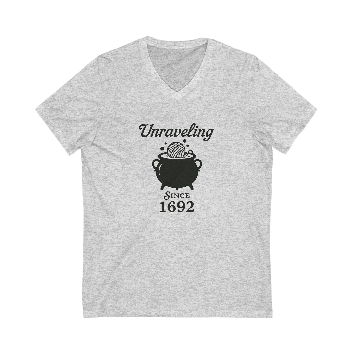 Unraveling Since 1692 V-Neck Tee | Vintage Style Shirt, Unisex Graphic Tee, Gift for Crafters, History Lovers, Casual Wear