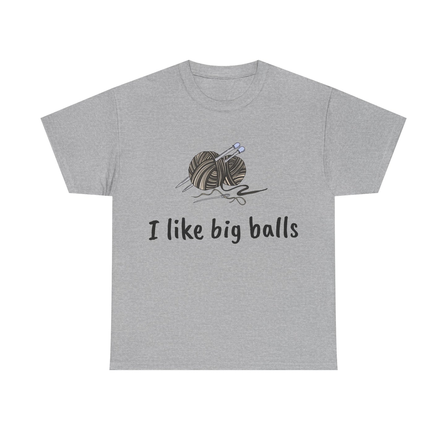 I Like Big Balls Unisex Heavy Cotton Tee