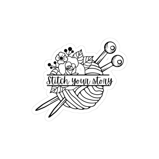 Stitch Your Story Empowering Kiss-Cut Stickers - Soft But Strong - Perfect for Laptop, Water Bottles, Journals, Gifts, Motivation
