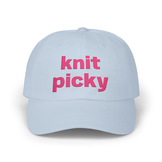 Dad Cap — "knit picky" Embroidered Knitting Lover Hat