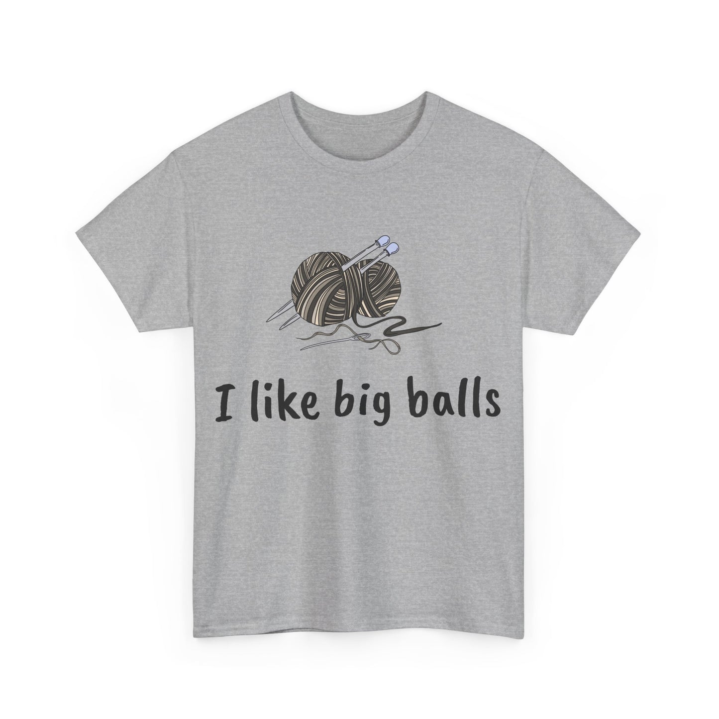 I Like Big Balls Unisex Heavy Cotton Tee
