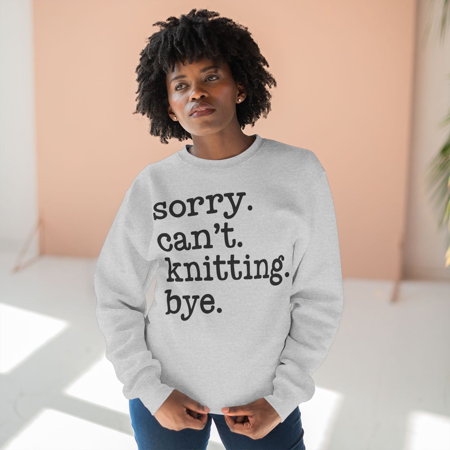 Knitting Lover's Crewneck Sweatshirt, Funny Gift for Crafters, Cozy Knitwear, Ideal for Birthdays, Holidays, Relaxing at Home