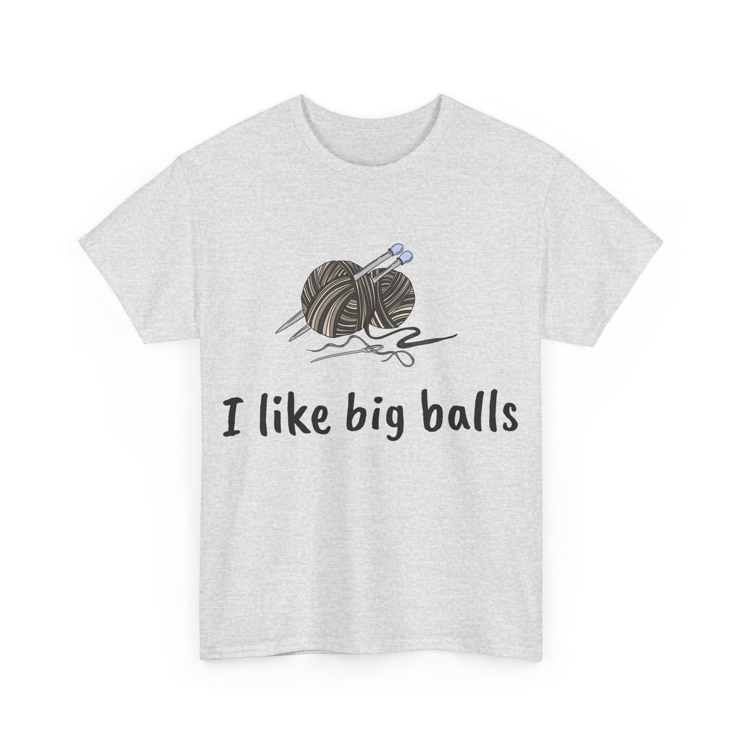 I Like Big Balls Unisex Heavy Cotton Tee