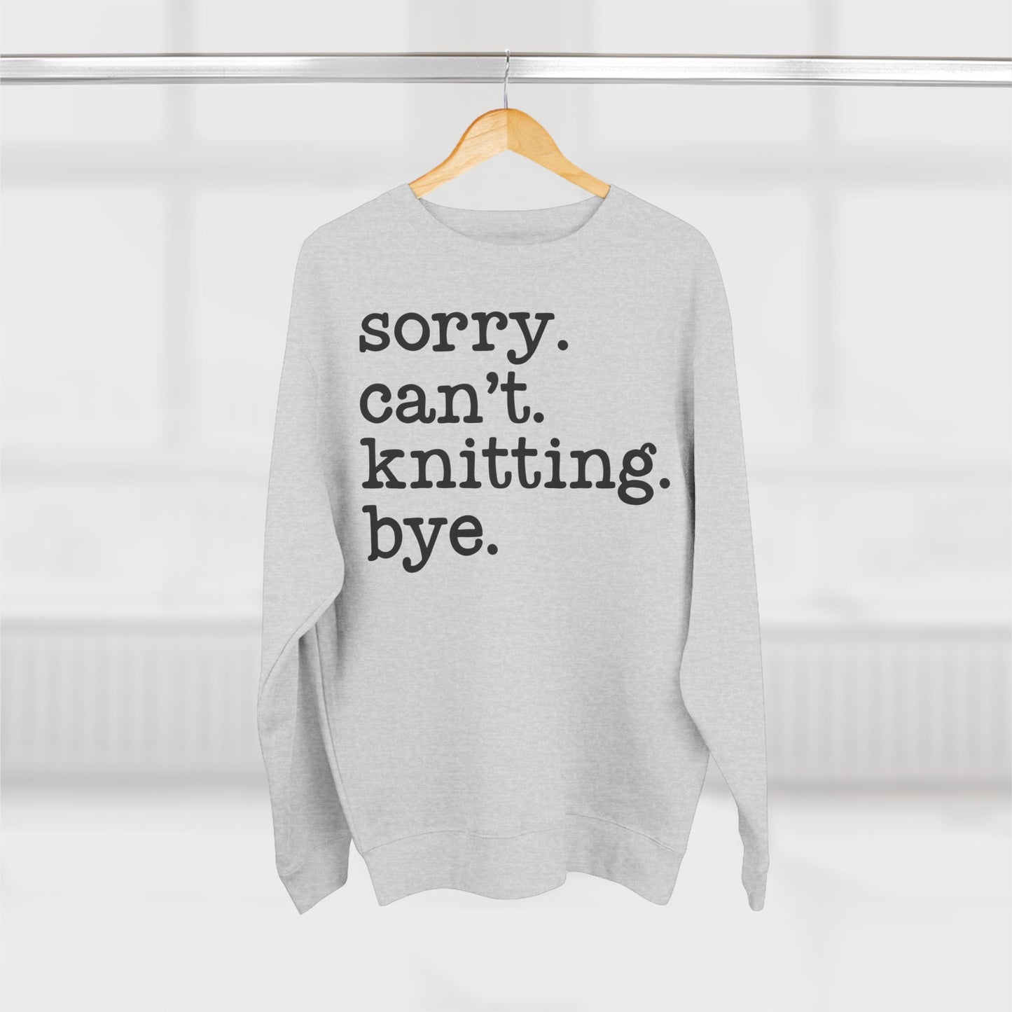 Knitting Lover's Crewneck Sweatshirt, Funny Gift for Crafters, Cozy Knitwear, Ideal for Birthdays, Holidays, Relaxing at Home