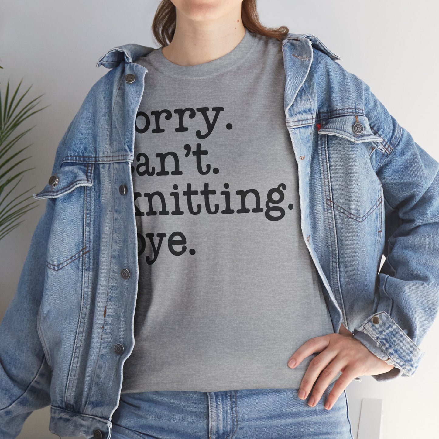 Sorry Can’t Knitting Bye Bella + Canvas Unisex Jersey Short Sleeve Tee
