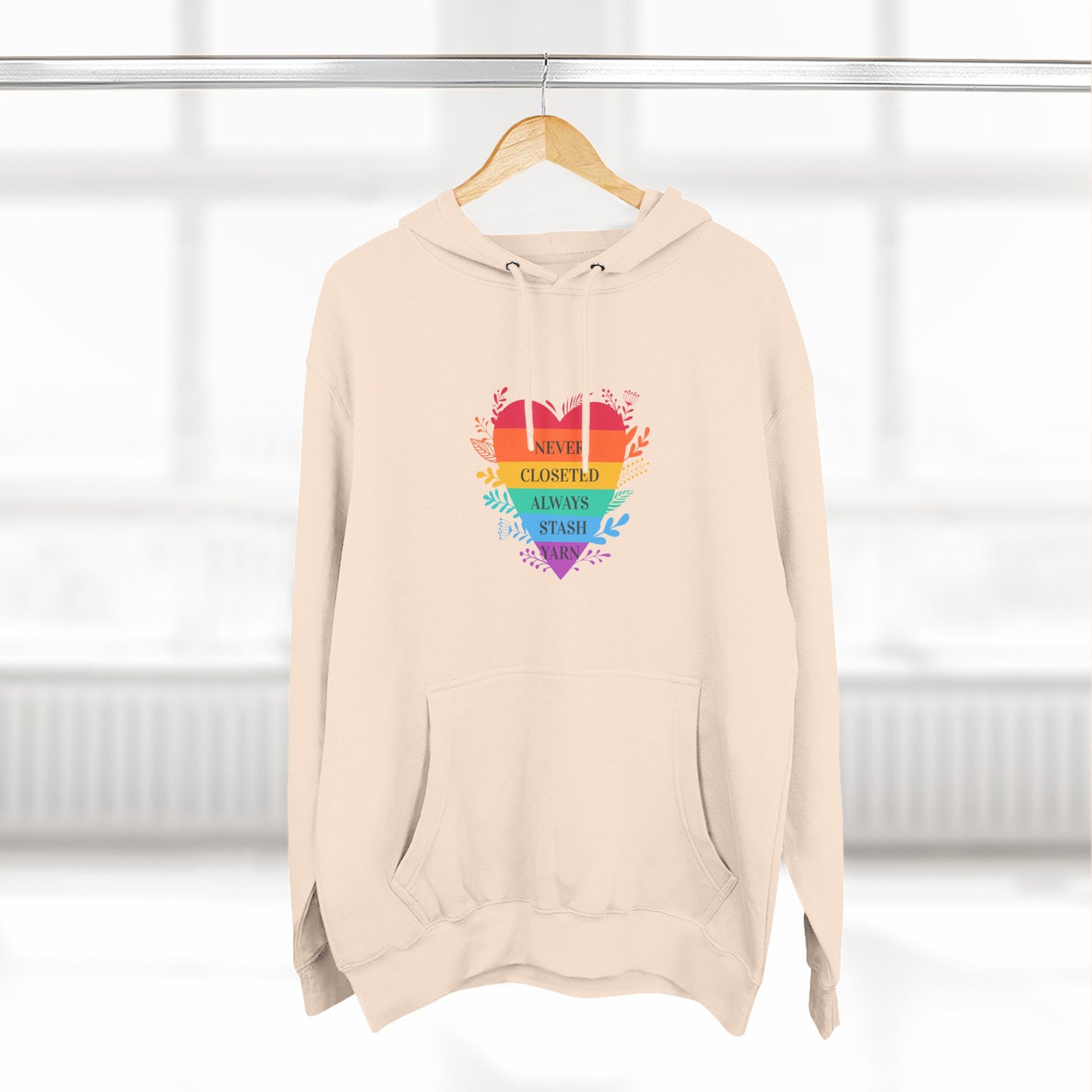 LGBTQ+ Rainbow Heart Hoodie — "Never Closeted, Always Stash Yarn" Fleece Pullover