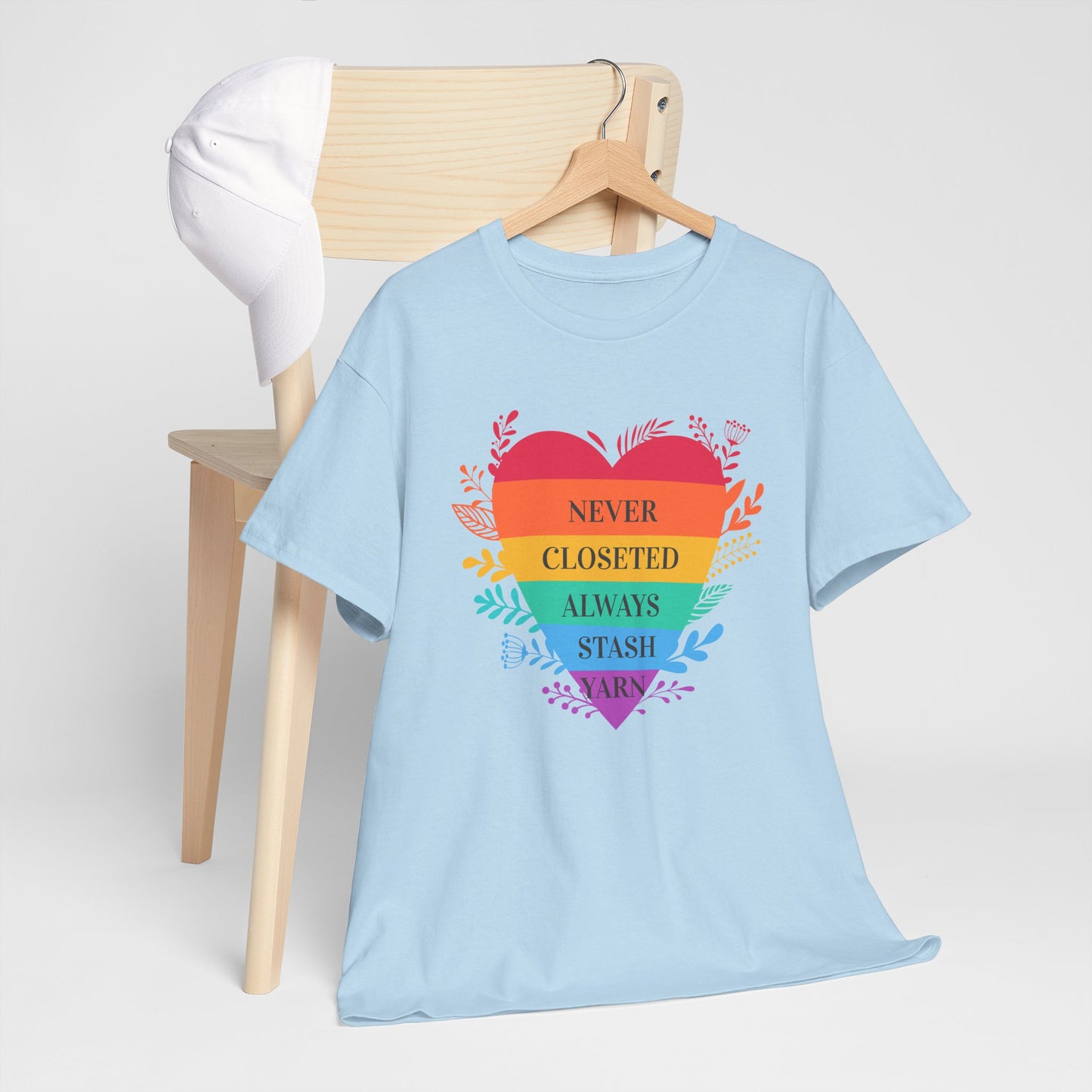 Rainbow Heart T‑Shirt — "Never Closeted Always Stash Yarn" Pride Tee