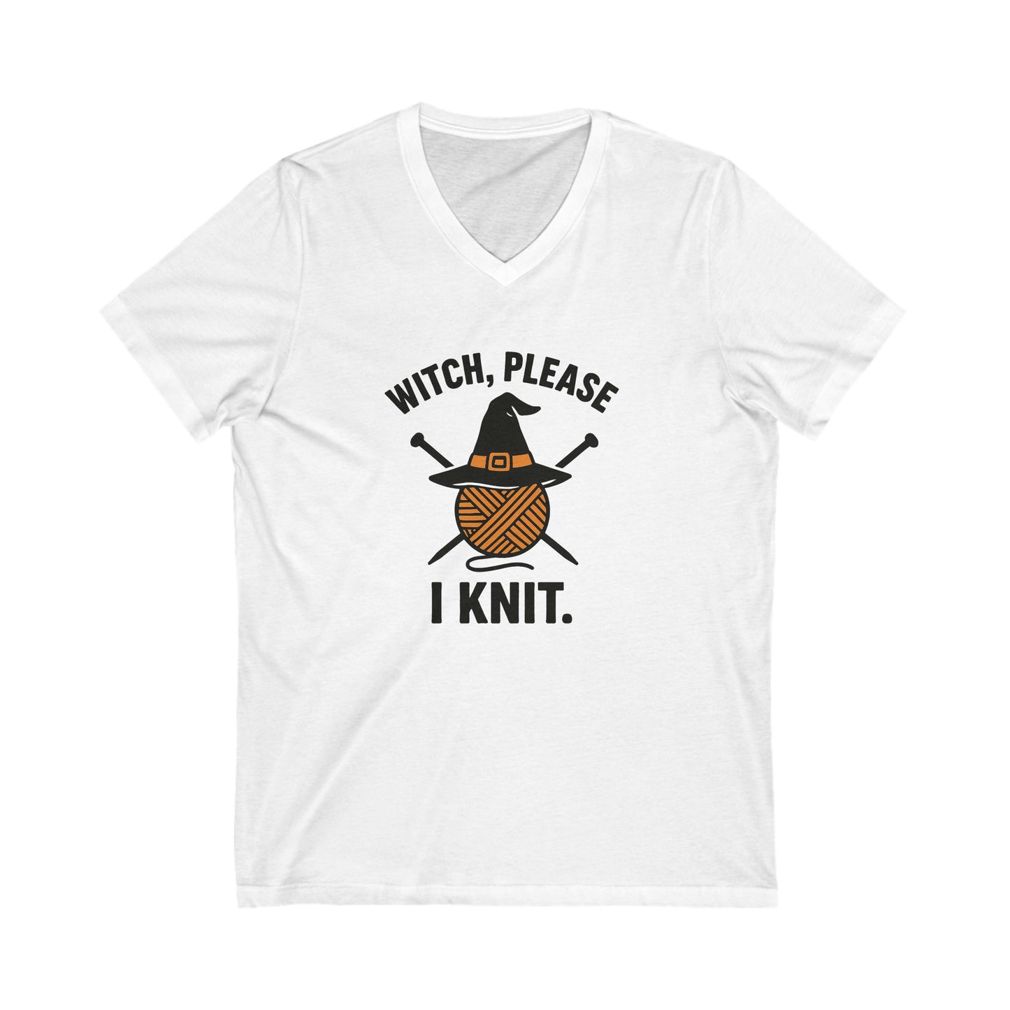 Witch Please, I Knit Halloween Tshirt, Halloween shirt, Witchy Vibes, Knitting Tee, V-neck shirt, Fall fashion