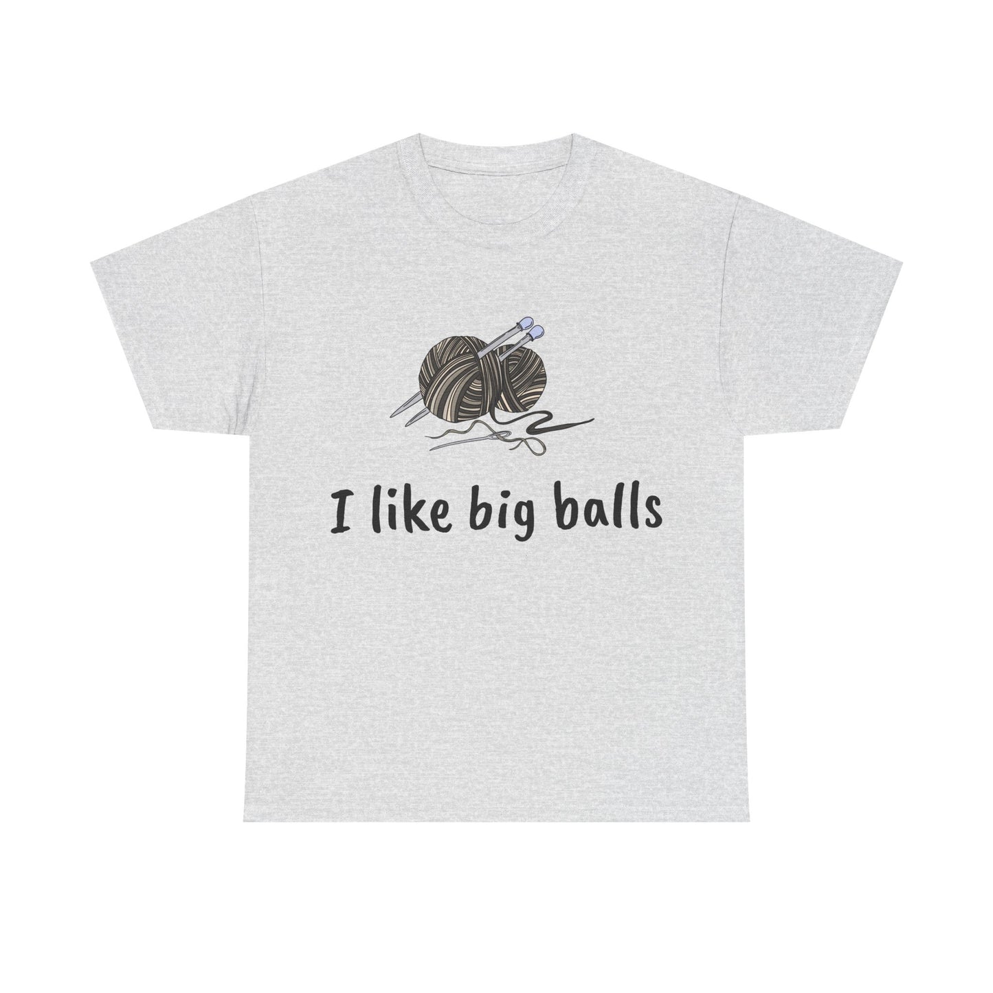 I Like Big Balls Unisex Heavy Cotton Tee