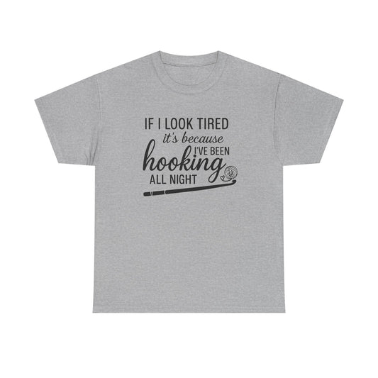 Up All Night Hooking, Crocheter and Rug Hooker Unisex Tee, Funny Sarcastic T-Shirt, Gift for Crocheting Enthusiasts, Crochet Lover Shirt,